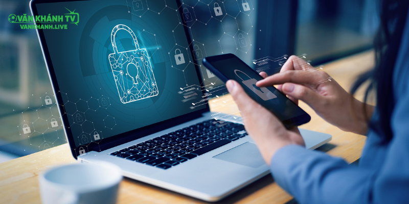 Nội dung quan trọng có trong chính sách bảo mật VankhanhTV