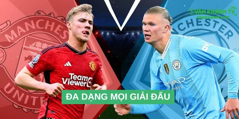 Tại VankhanhTV, bạn có thể tìm được hơn 100+ giải đấu đa dạng