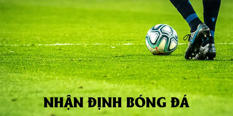 nhận định bóng đá