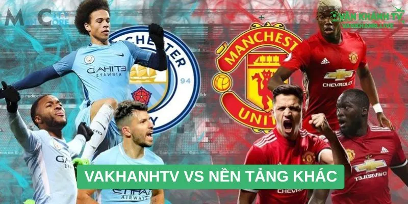 Vankhannh TV có những ưu điểm gì so với những nền tảng khác?