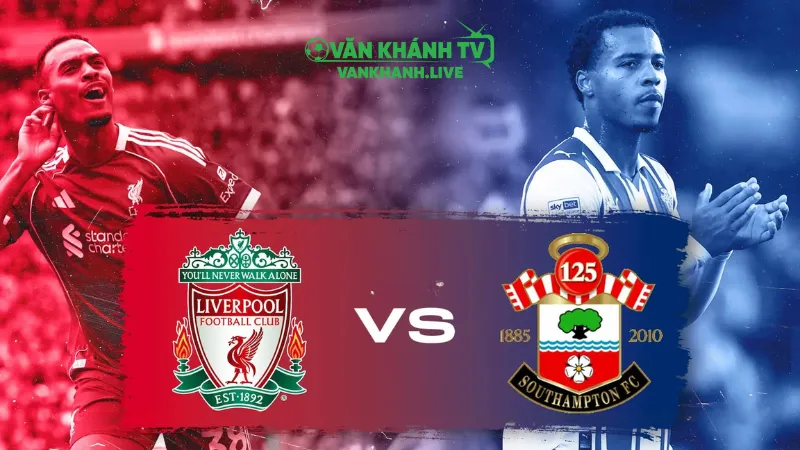 Nhận định Liverpool vs Southampton, 02h00 ngày 24/9 tại vòng 3 Cúp Liên đoàn Anh.