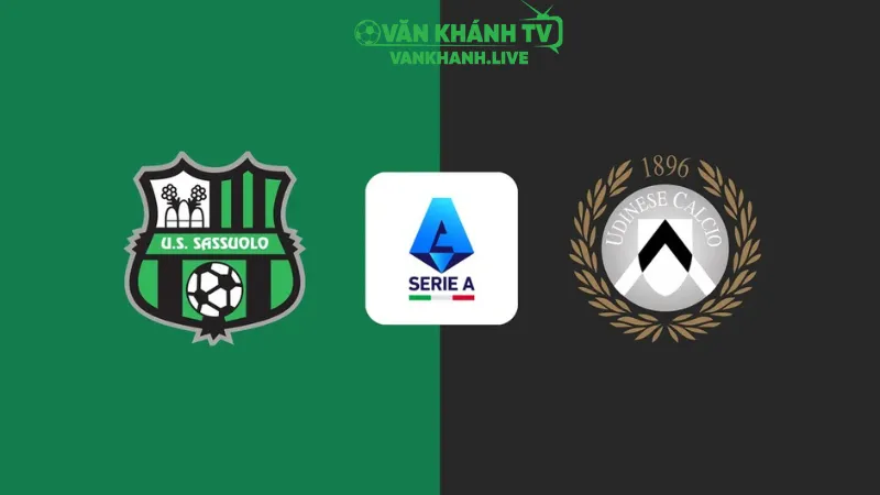 Nhận định trận đấu Sassuolo vs Udinese ngày 28/9 trong khuôn khổ Serie A 2025/26.
