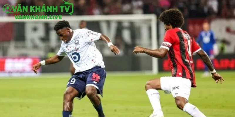 Chiến thuật và điểm nóng trận đấu Nice vs Lille